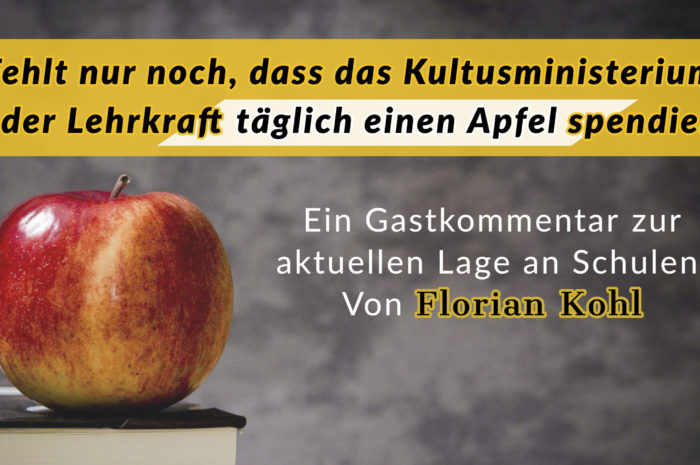 Fehlt nur noch, dass das Kultusministerium täglich jeder Lehrkraft einen Apfel spendiert