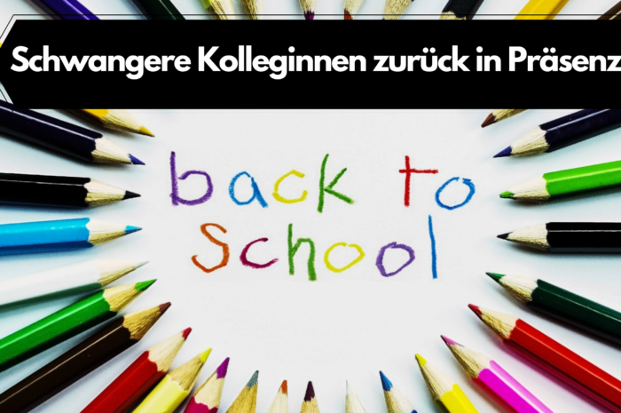 Schwangere Lehrkräfte zurück in Präsenz?