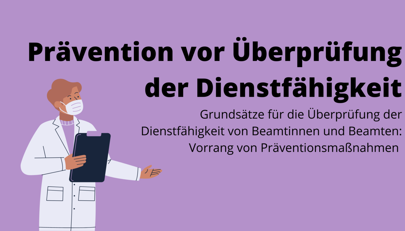 Präventionsverfahren vor Überprüfung der Dienstfähigkeit