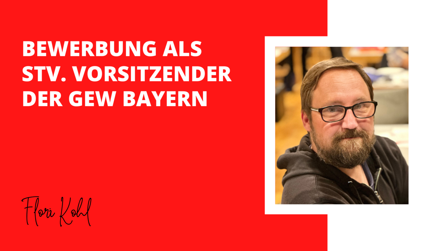 Bewerbung als stv. Vorsitzender der GEW Bayern